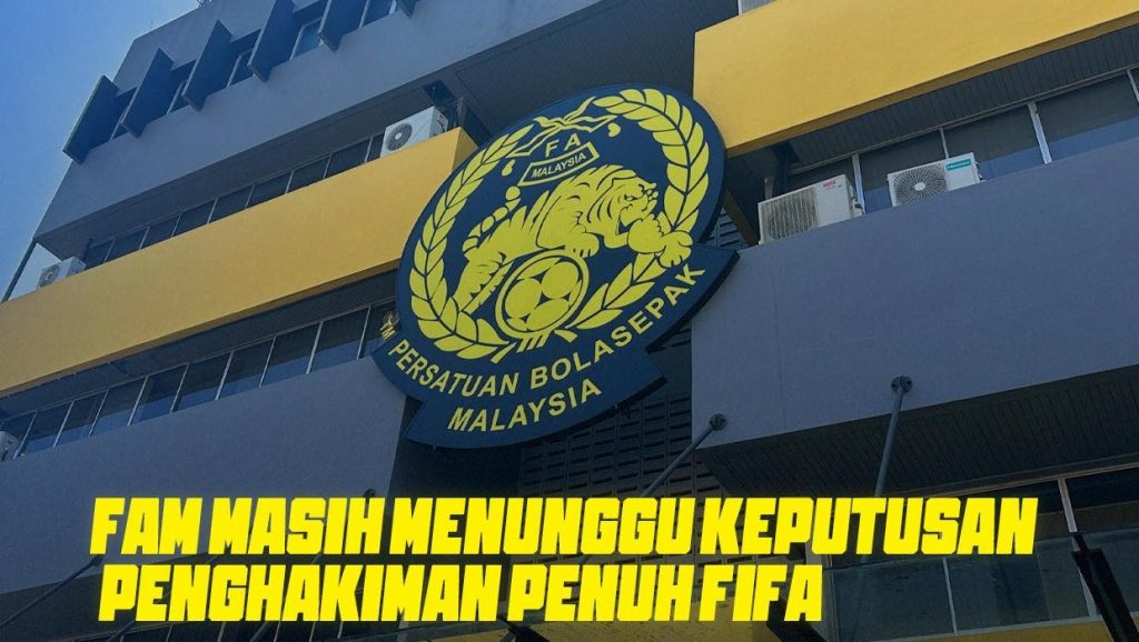 FAM Tunggu Dokumen FIFA