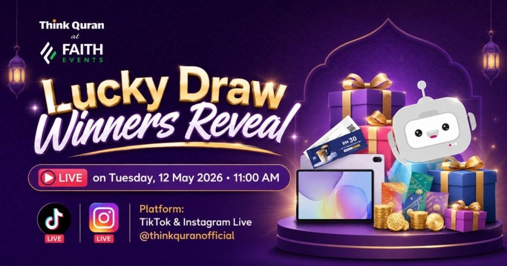 Promotional banner for Think Quran Lucky Draw Winners Reveal with gifts, a robot mascot, and a live date/time: Tue, May 12, 2026 at 11:00 AM; platforms TikTok and Instagram Live.