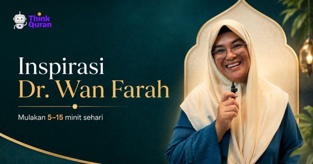 Banner announcing Inspiras i Dr. Wan Farah; smiling woman in a cream hijab speaks into a microphone with Think Quran logo in the corner, on a teal background.