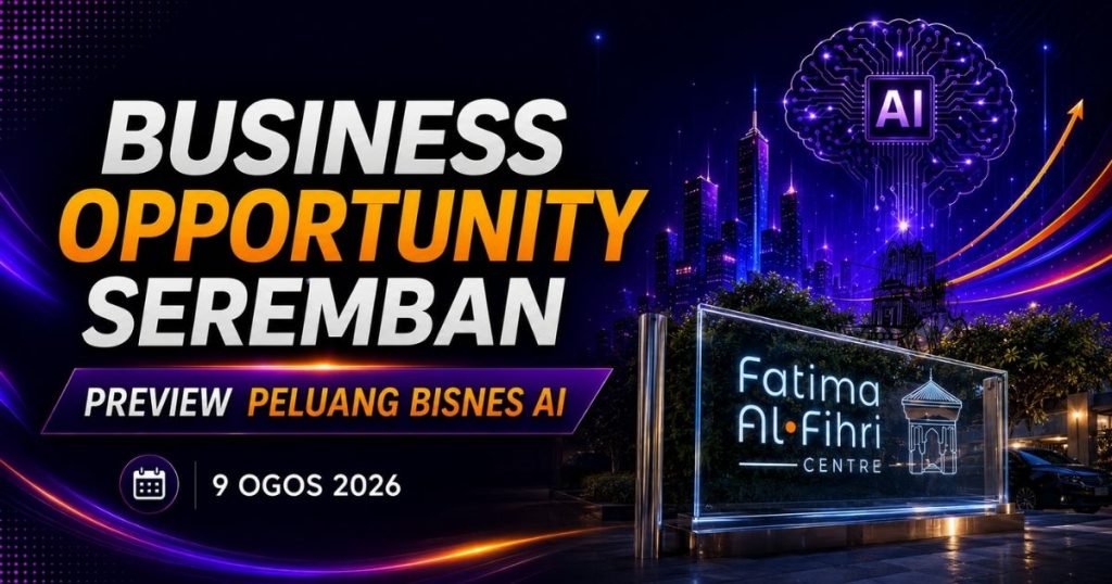 Promotional banner for a Seremban business opportunity event with neon cityscape, AI brain graphic, and a glass sign of Fatima Al-Fihri Centre.